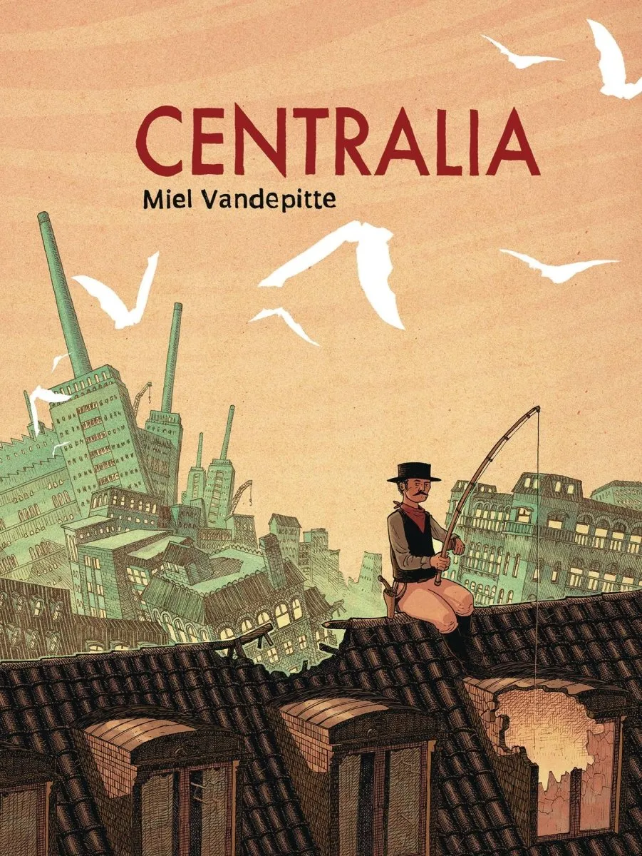 Centralia by Miel Vandepitte GN HC